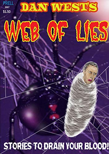 Stock image for Dan West's Web of Lies for sale by ThriftBooks-Atlanta