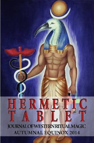 Imagen de archivo de The Hermetic Tablet: The Journal of Ritual Magic, Volume One: Autumnal Equinox, 2014 a la venta por Dreadnought Books