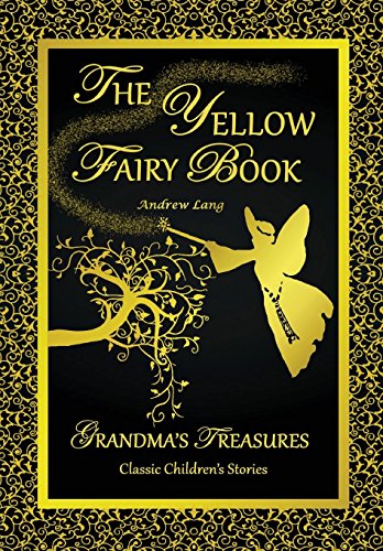 9781312517950: THE YELLOW FAIRY BOOK - ANDREW LANG