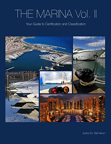 9781312541672: The Marina- Your Guide To Certification And Classification