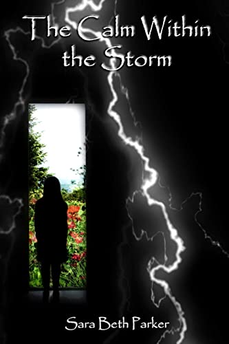 Stock image for The Calm Within the Storm for sale by Lucky's Textbooks