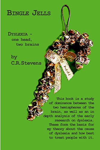 Stock image for Bingle Jells: Dyslexia, One Head, Two Brains for sale by California Books