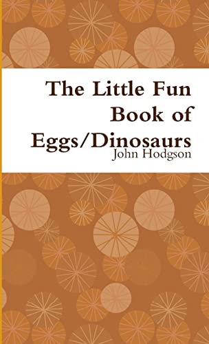Stock image for The Little Fun Book of Eggs/Dinosaurs
