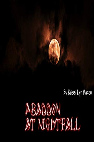9781312633490: Abaddon at Nightfall