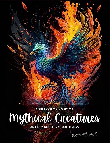 Stock image for Mythical Creatures: An Adult Coloring Book for Anxiety and Mindfulness for sale by California Books