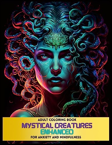 Stock image for Mystical Creatures Enhanced: An Adult Coloring Book for Anxiety and Mindfulness for sale by California Books