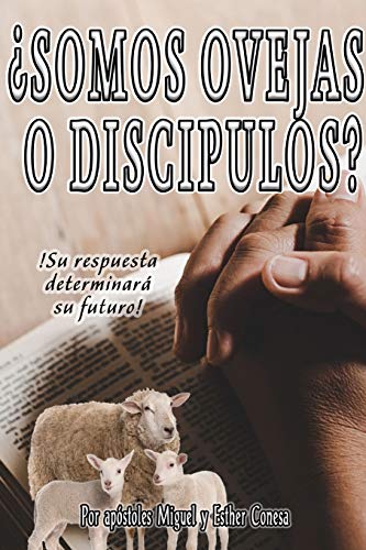 Beispielbild fr Somos Ovejas o Discpulos? (Spanish Edition) zum Verkauf von Lucky's Textbooks