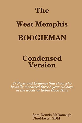 Imagen de archivo de The West Memphis Boogieman Condensed Version a la venta por PBShop.store US