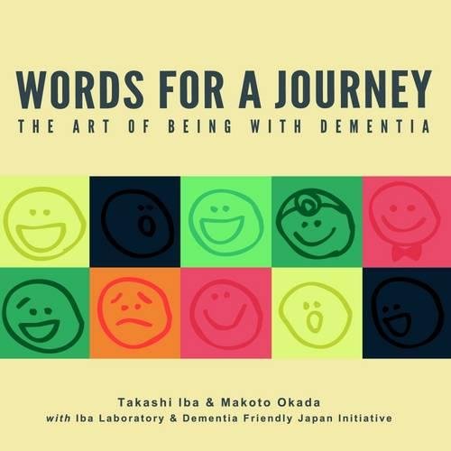 9781312734845: Words for a Journey: The Art of Being with Dementia