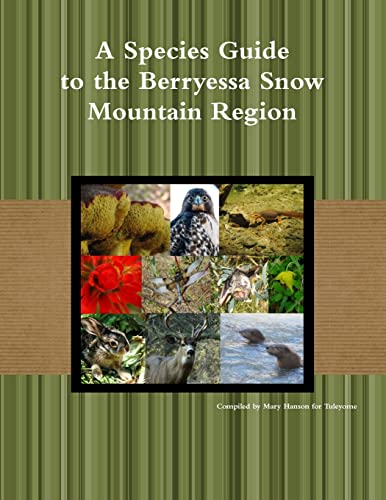 Stock image for A Species Guide for the Berryessa Snow Mountain Region for sale by PBShop.store US