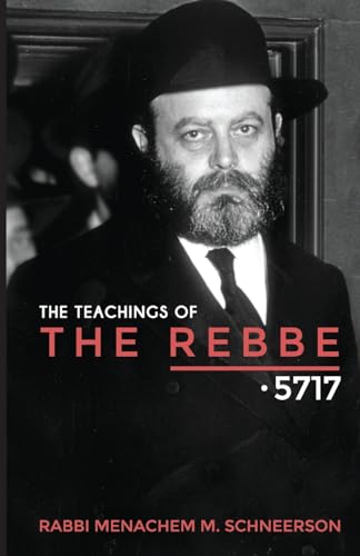 Beispielbild fr The Teachings of The Rebbe - 5717 - Vol. 1 zum Verkauf von California Books