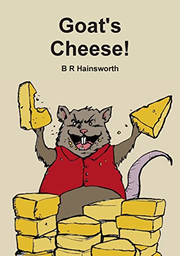 Imagen de archivo de Goat's Cheese! a la venta por Books Unplugged