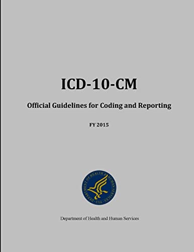 Beispielbild fr ICD-10-CM Official Guidelines for Coding and Reporting - FY 2015 zum Verkauf von Wonder Book