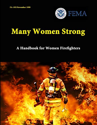 Stock image for Many Women Strong: A Handbook for Women Firefighters for sale by GF Books, Inc.