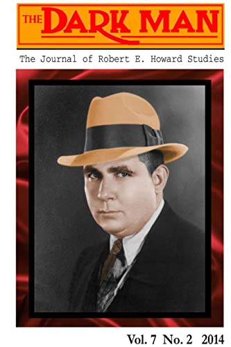 Stock image for The Dark Man: The Journal of Robert E. Howard Studies for sale by Chiron Media