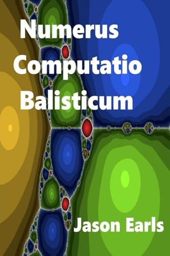 9781312808577: Numerus Computatio Balisticum