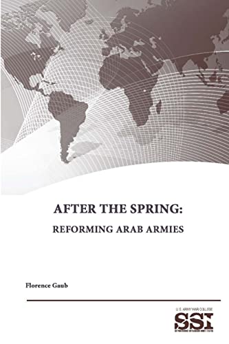 Beispielbild fr After The Spring Reforming Arab Armies zum Verkauf von PBShop.store US