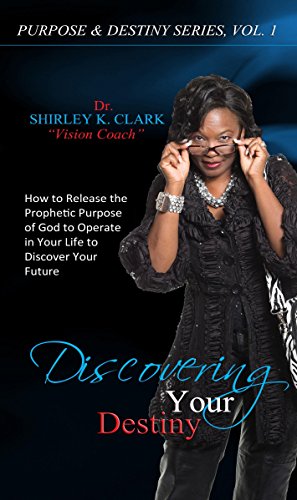 Stock image for Discovering Your Destiny: Learn to Release the Prophetic Purpose of God to Operate in Your Life to Discover Your Future. for sale by THE SAINT BOOKSTORE