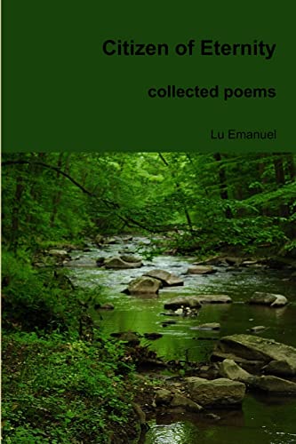 Beispielbild fr Citizen of Eternity collected poems zum Verkauf von Chiron Media