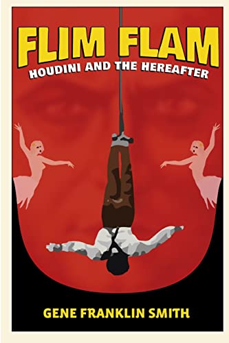 Stock image for Flim Flam: Houdini and the Hereafter for sale by Hawking Books