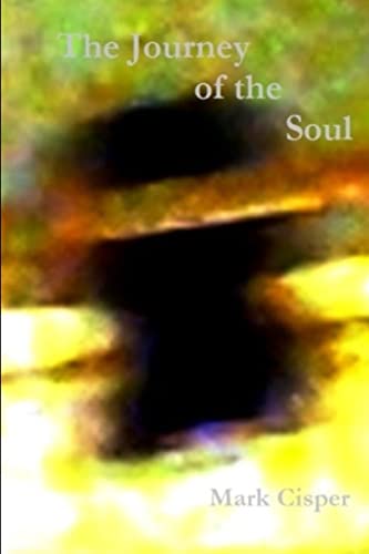 Stock image for The Journey of the Soul for sale by Lucky's Textbooks