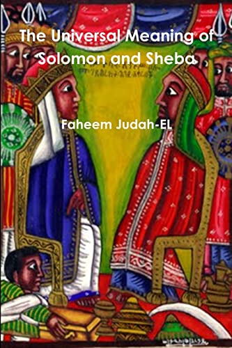 Stock image for The Universal Meaning of Solomon and Sheba for sale by PBShop.store US