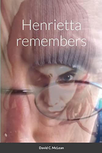 Stock image for Henrietta Remembers for sale by Lucky's Textbooks