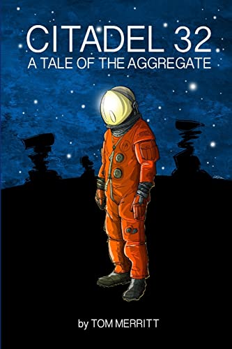 Stock image for Citadel 32: A Tale of the Aggregate for sale by Lucky's Textbooks