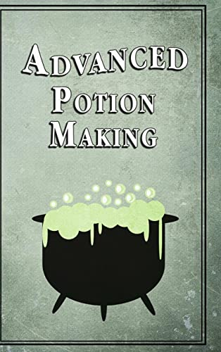 9781312947924: Advanced Potion Making