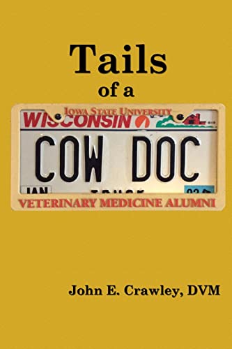 Imagen de archivo de Tails of a Cow Doc a la venta por Better World Books