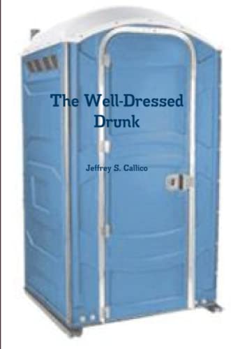Beispielbild fr The Well-Dressed Drunk zum Verkauf von Chiron Media