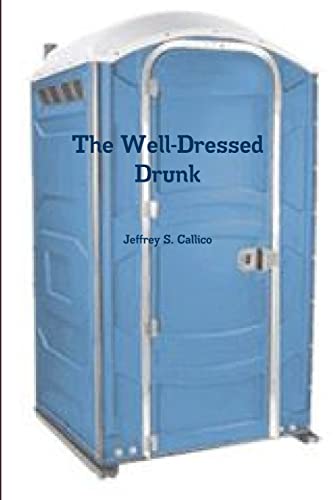 Stock image for The Well-Dressed Drunk for sale by Chiron Media