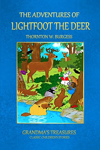 Stock image for THE ADVENTURES OF LIGHTFOOT THE DEER for sale by GF Books, Inc.