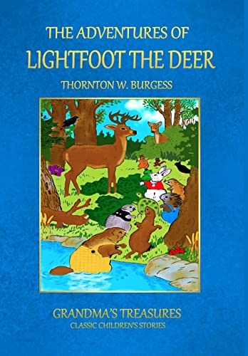 Stock image for The Adventures of Lightfoot the Deer for sale by Lucky's Textbooks