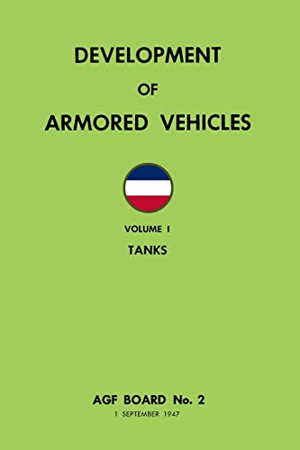 Beispielbild fr Development of Armored Vehicles Volume 1 Tanks zum Verkauf von PBShop.store US