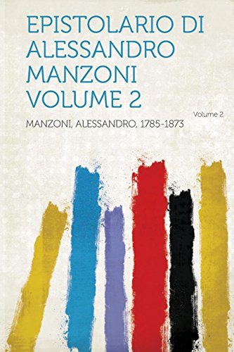 Imagen de archivo de Epistolario Di Alessandro Manzoni a la venta por THE SAINT BOOKSTORE