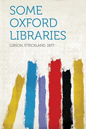 Imagen de archivo de Some Oxford Libraries a la venta por PBShop.store US