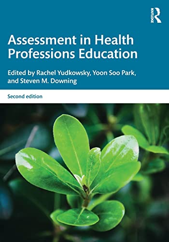 9781315166902: Assessment in Health Professions Education