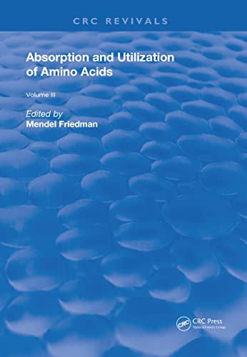 9781315890340: Absorption and Utilization of Amino Acids: Volume III (3)