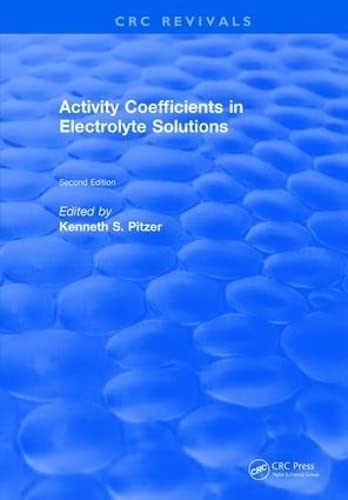 9781315890371: Activity Coefficients in Electrolyte Solutions