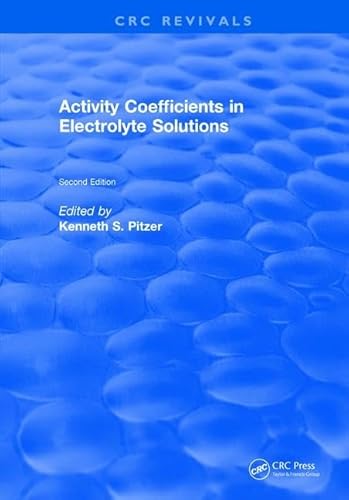 9781315890371: Activity Coefficients in Electrolyte Solutions