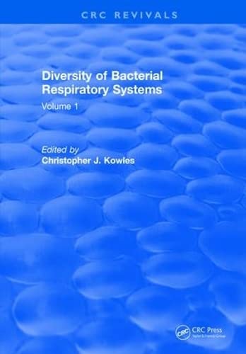 9781315892399: Diversity of Bacterial Respiratory Systems: Volume 1
