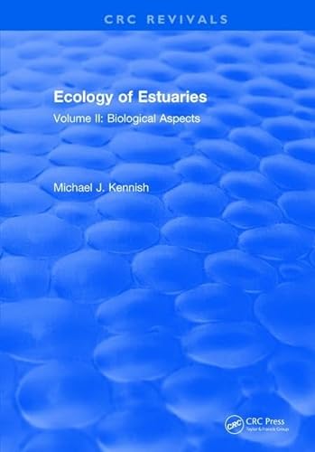Stock image for Ecology of Estuaries: Volume 2: Biological Aspects for sale by Mispah books
