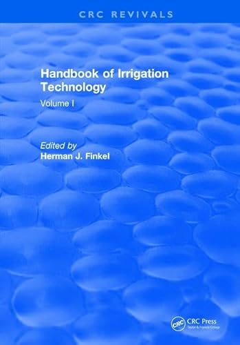 9781315893549: Handbook of Irrigation Technology: Volume 1