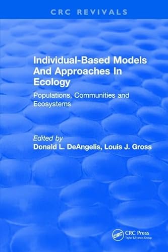 Imagen de archivo de Individual-based Models and Approaches in Ecology: Populations, Communities and Ecosystems a la venta por Revaluation Books