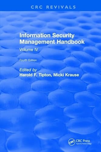 9781315894447: Information Security Management Handbook, Fourth Edition: Volume IV