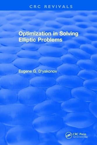 9781315896113: Optimization in Solving Elliptic Problems