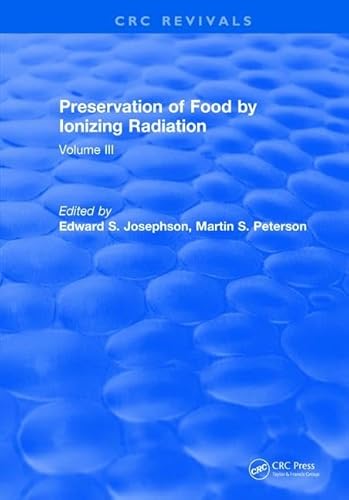 Imagen de archivo de Preservation of Food by Ionizing Radiation: Vol 3 a la venta por Revaluation Books