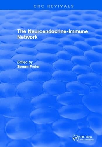 9781315898094: The Neuroendocrine Immune Network