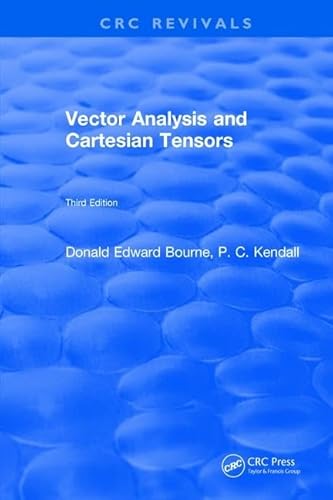Beispielbild fr Vector Analysis and Cartesian Tensors: Third Edition zum Verkauf von Majestic Books